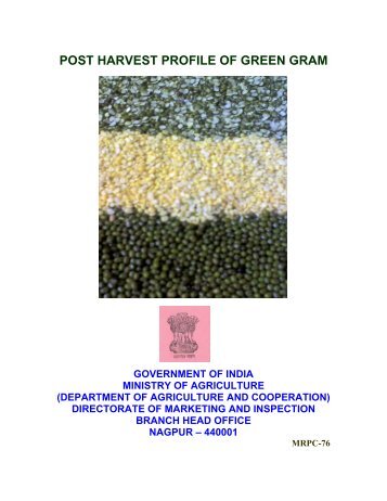 POST HARVEST PROFILE OF GREEN GRAM - Agmarknet