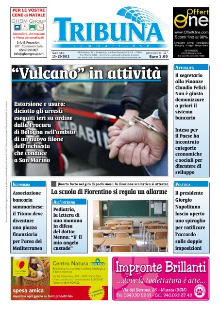 “Vulcano” in attività - LA TRIBUNA SAMMARINESE