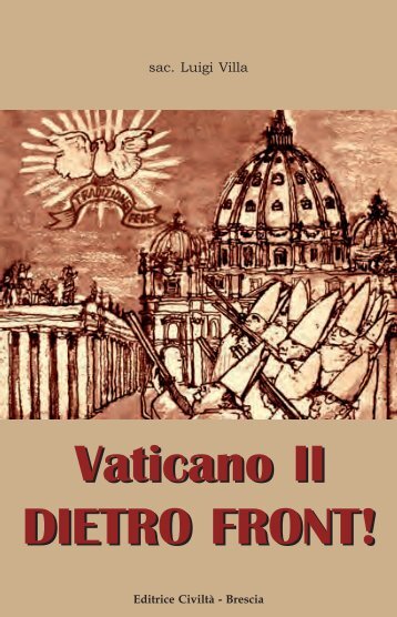 Vaticano II DIETRO FRONT! - Chiesa viva