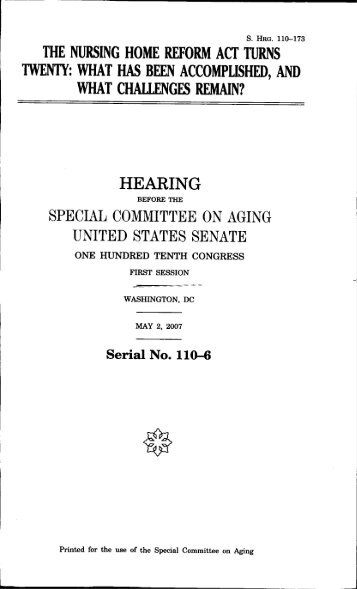 the nursing home reform act turns twenty - U.S. Senate Special ...
