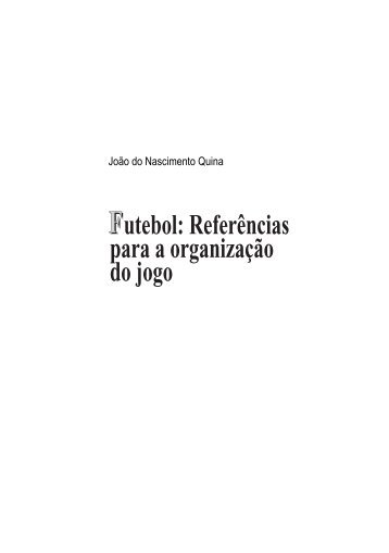 Futebol - referências sobre a organização do jogo.pdf - Biblioteca ...