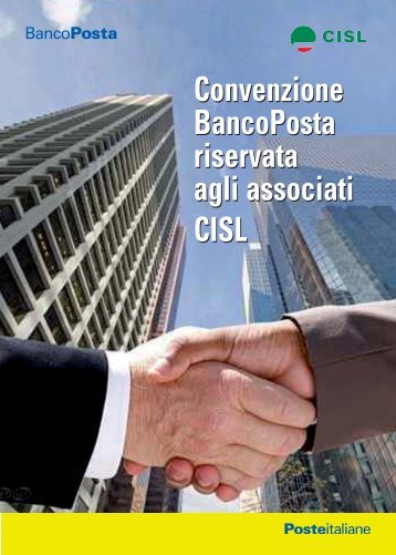 Convenzione BancoPosta riservata agli associati CISL ... - Noi Cisl