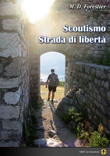 Scoutismo strada di libertà - AICoS - Associazione Italiana ...