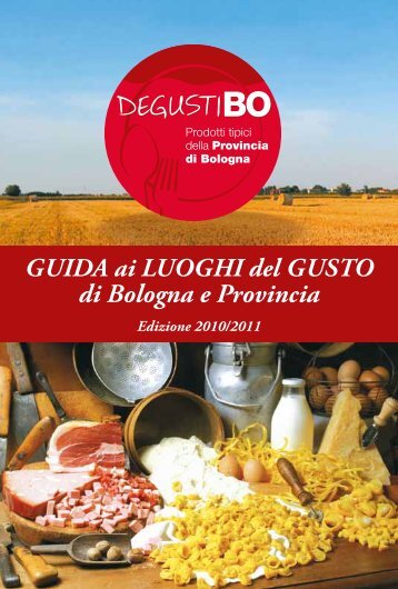 GUIDA ai LUOGHI del GUSTO di Bologna e Provincia - DegustiBO