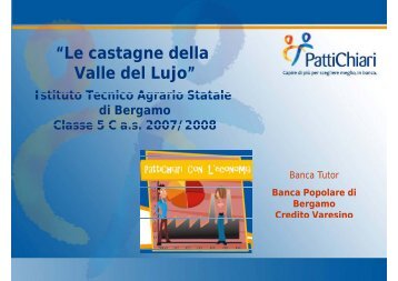 “Le castagne della Valle del Lujo” Istituto Tecnico Agrario Statale ...