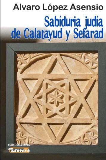 Sabiduría Judía de Calatayud y Sefarad Parte 1