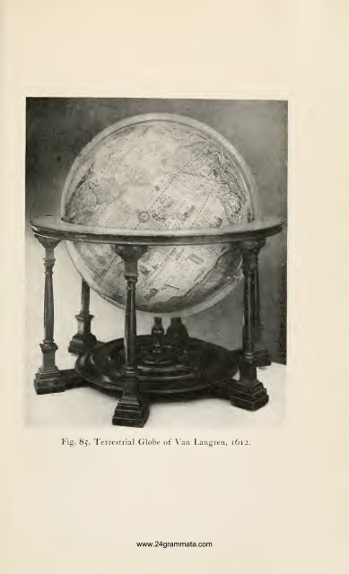 Terrestrial and celestial globes; their history and ... - 24grammata.com