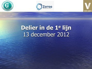 Delier in de 1e lijn 13 december 2012 - Specialisten ...