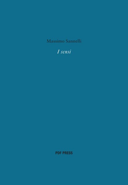 to read the complete text of 'i sensi' - Nanni Cagnone Personal Site