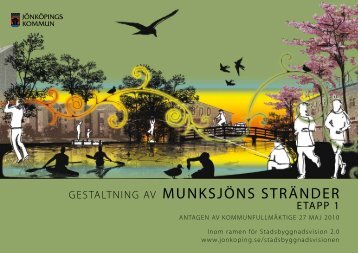 Gestaltning av Munksjöns stränder - etapp 1 - Jönköpings kommun