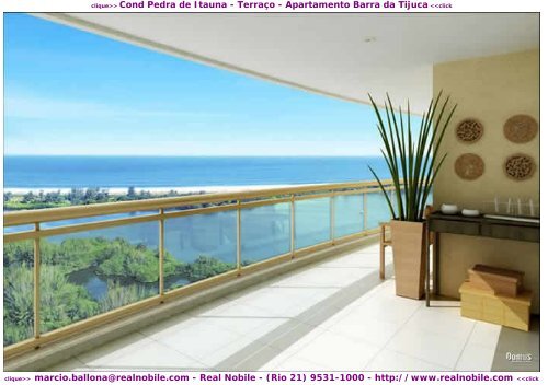 Apartamentos na planta Barra da Tijuca Pedra de Itauna Real Nobile