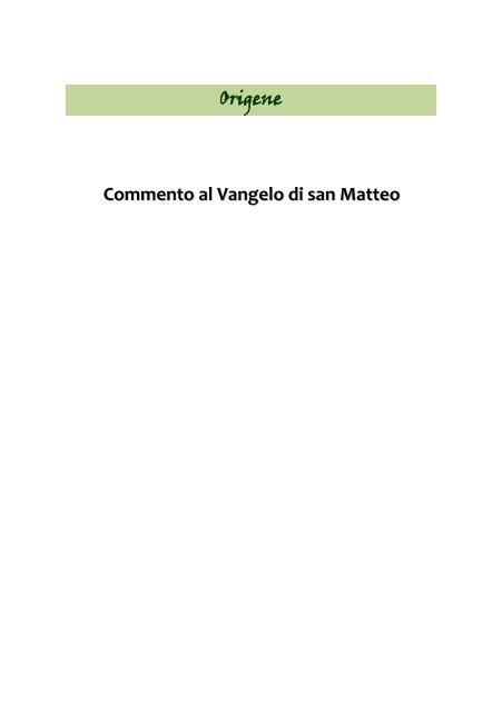 Origene Commento al Vangelo di san Matteo - Undicesima Ora