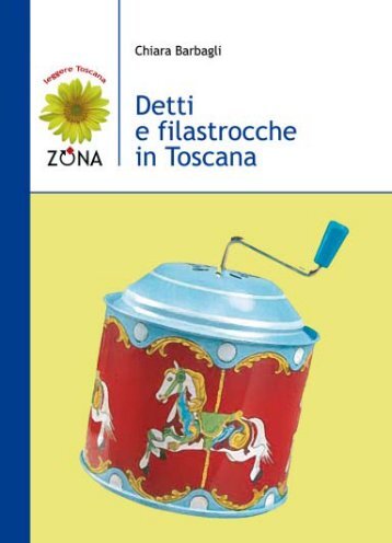 Detti e filastrocche in Toscana - Zona Editrice