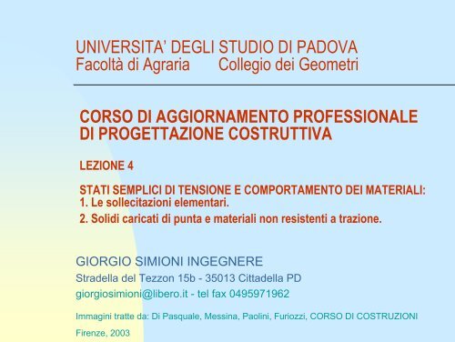 Stati semplici di tensione e comportamento dei materiali