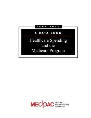 MedPAC June 2010 Data Book