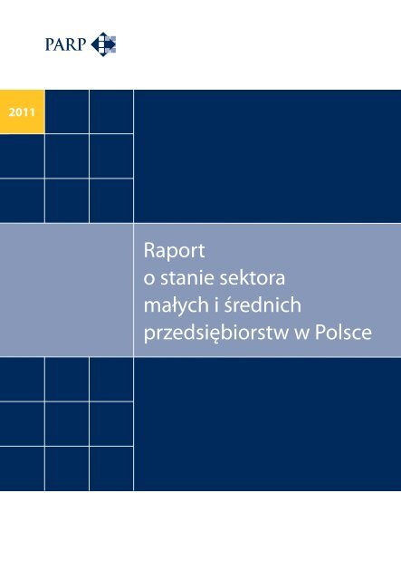 Raport o stanie sektora małych i średnich przedsiębiorstw w Polsce