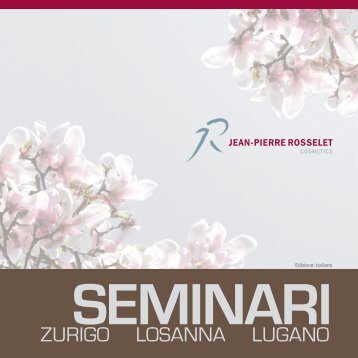 Seminari - Jean-Pierre Rosselet Cosmetics AG