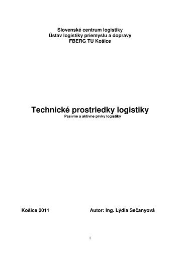 Technické prostriedky logistiky - Stredná priemyselná škola - Martin