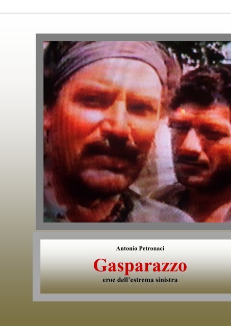 Gasparazzo, eroe dell'estrema sinistra - Bronte Insieme