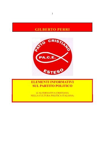 1° libro di pa.c.e. - ideologia - Patto Cristiano Esteso