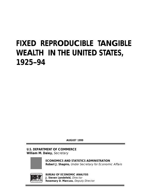 Fixed Reproducible Tangible Wealth, 1925-94 - Bureau of Economic ...