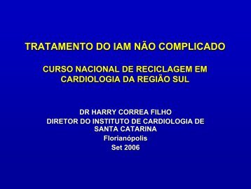 Tratamento do IAM não complicado - SBC-SC