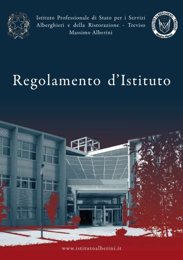 Regolamento d'Istituto - Istituto alberghiero M. Alberini