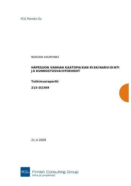 D2369 tutkimusraportti_210409 final_liitteineen.pdf - Nokian kaupunki