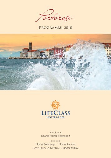 Portorose - LifeClass Hotels & Spa Portorož