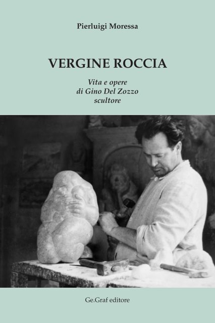 Scarica il libro "VERGINE ROCCIA" - Gino Del Zozzo - Scultore