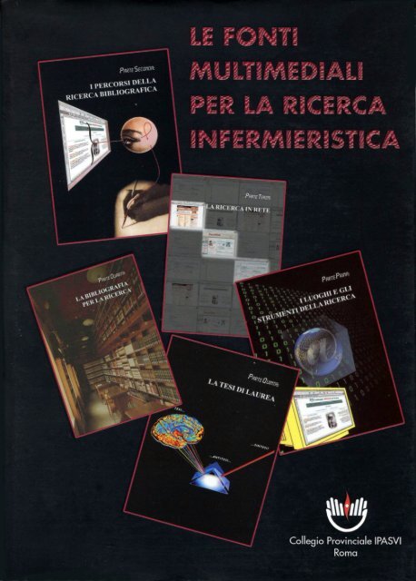 Le fonti multimediali per la ricerca infermieristica - IPASVI - Roma