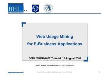 Web Usage Mining for E-Business Applications