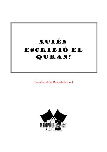 Quién Escribió El Quran? - Muhammad The Prophet of Islam