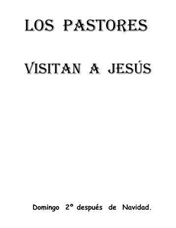 19 Pastores Visitan Jesús - Betania