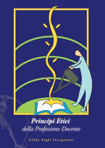 Principi Etici della professione Docente - Gilda degli Insegnanti