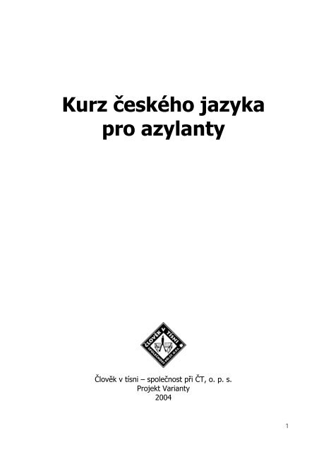 Kurz českého jazyka pro azylanty - Varianty