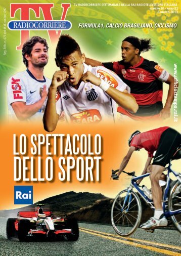 FORMULA1, CALCIO BRASILIANO, CICLISMO - Ufficio Stampa Rai ...