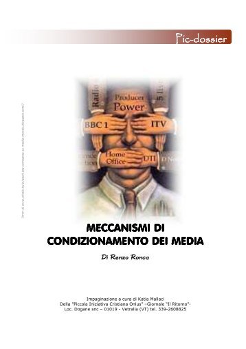 Meccanismi di condizionamento dei media - Il Ritorno