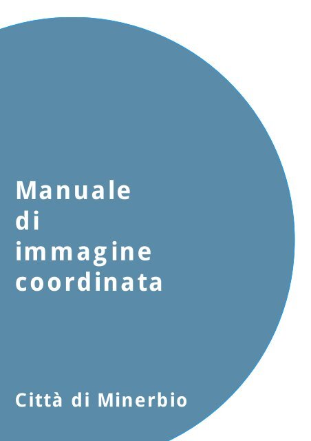 Manuale di immagine coordinata - Comune di Minerbio