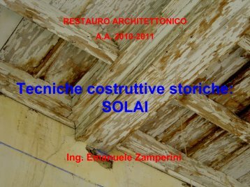 Tecniche costruttive storiche: SOLAI - Università degli Studi di Pavia