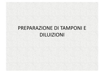 PREPARAZIONE DI TAMPONI E DILUIZIONI