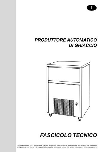 Fascicolo Tecnico Produttore di Ghiaccio ... - Gastro Mercado sl