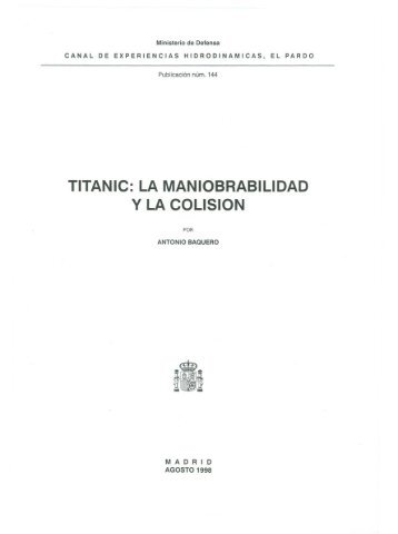 TITANIC. La maniobrabilidad y la colisión. - Canal de Experiencias ...