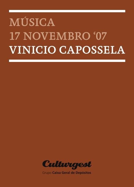 MÚSICA 17 noveMBRo '07 vInICIo CAPoSSeLA - Culturgest