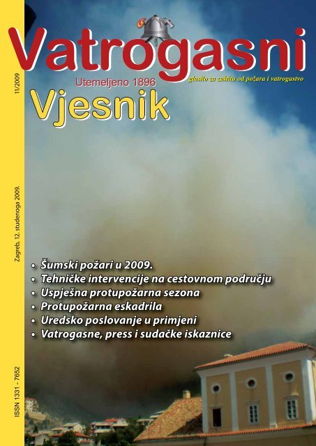 Šumski požari u 2009. • Tehničke intervencije na cestovnom ...