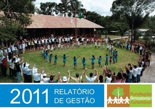 RELATÓRIO DE GESTÃO - Fundação Amazonas Sustentável