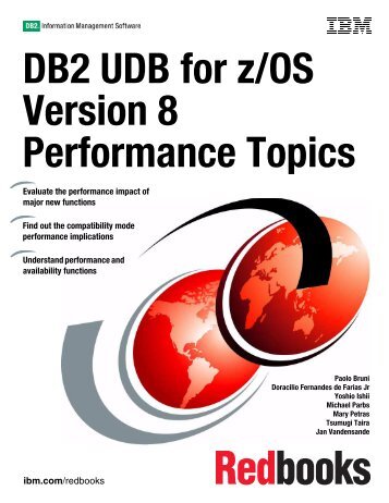 DB2 UDB for z/OS Version 8 Performance Topics - IBM Redbooks