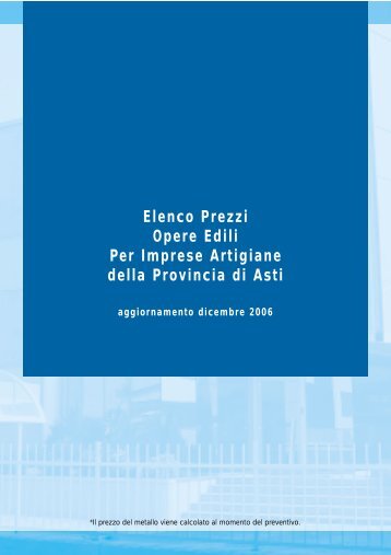 Elenco Prezzi Opere Edili Per Imprese Artigiane della Provincia di Asti