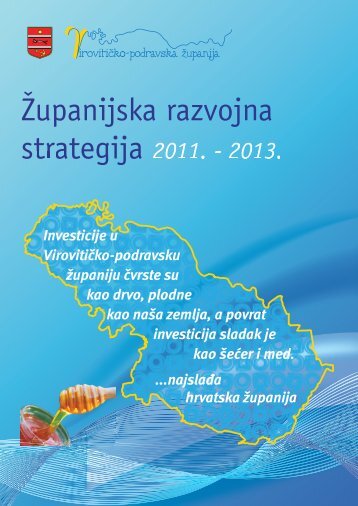 Županijska razvojna strategija 2011. – 2013. - Virovitičko-podravska ...