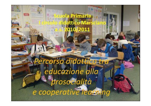 La didattica tra educazione prosociale e cooperative ... - Prosocialità